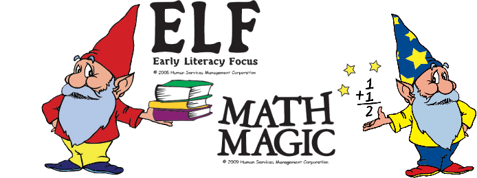 Math Magic and Early Literary Focus (ELF)